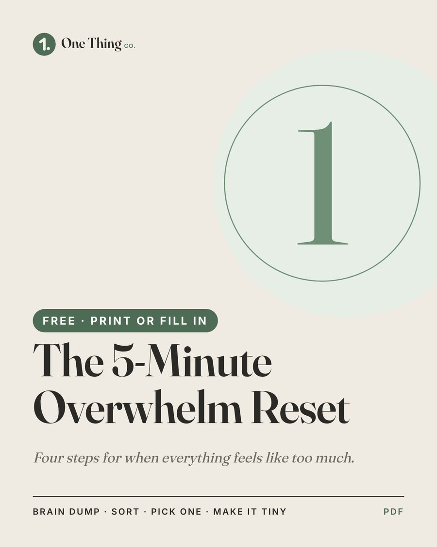 The 5-Minute Overwhelm Reset, a free PDF from One Thing Co.